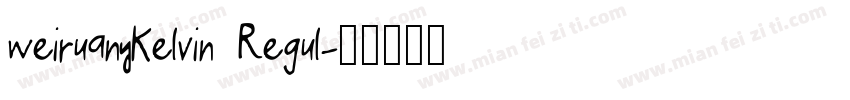 weiruanyKelvin Regul字体转换